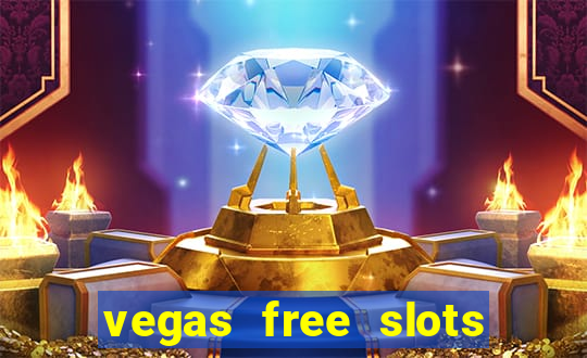 vegas free slots to play