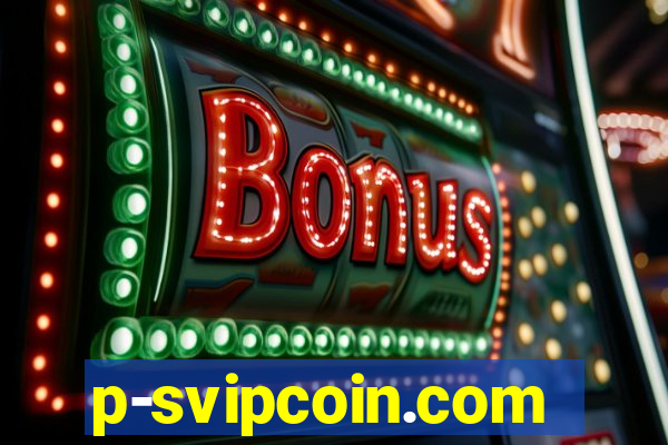 p-svipcoin.com