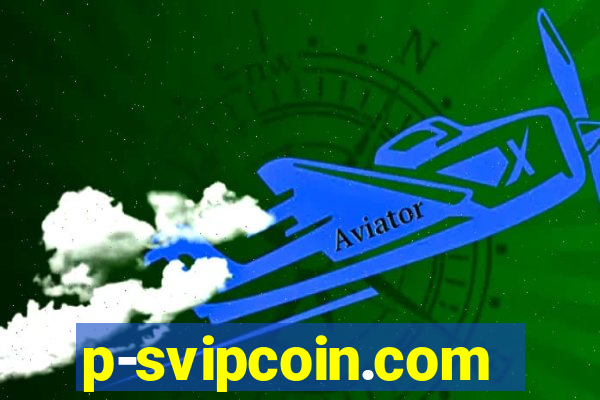 p-svipcoin.com