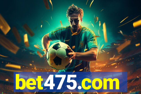 bet475.com