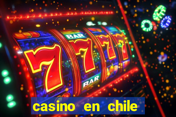 casino en chile bono sin depósito por registro