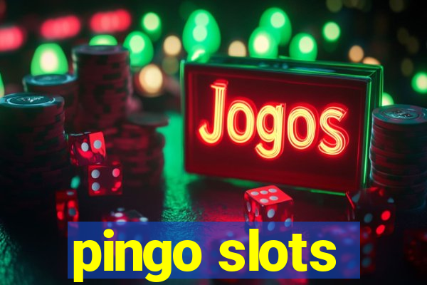 pingo slots