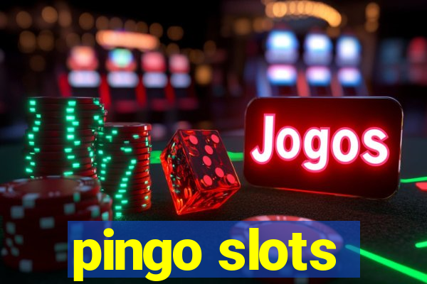 pingo slots