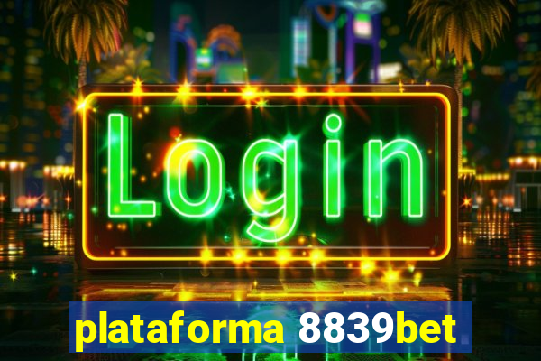 plataforma 8839bet