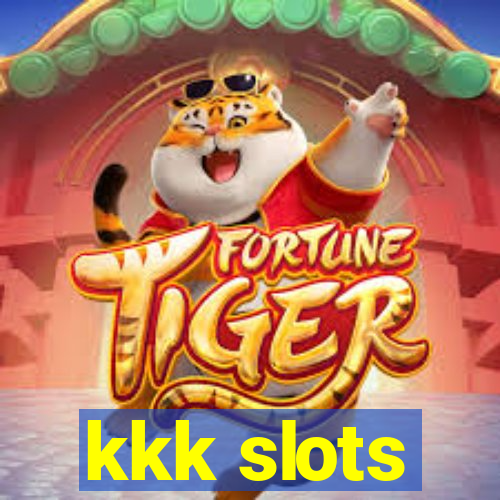 kkk slots