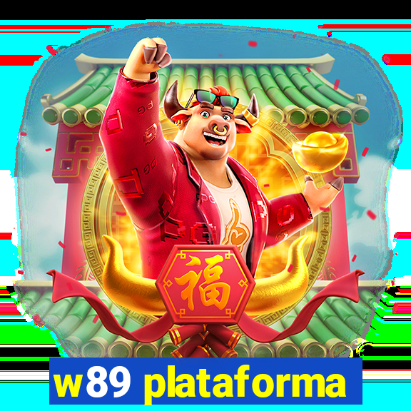 w89 plataforma