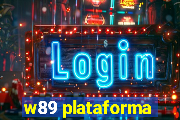 w89 plataforma