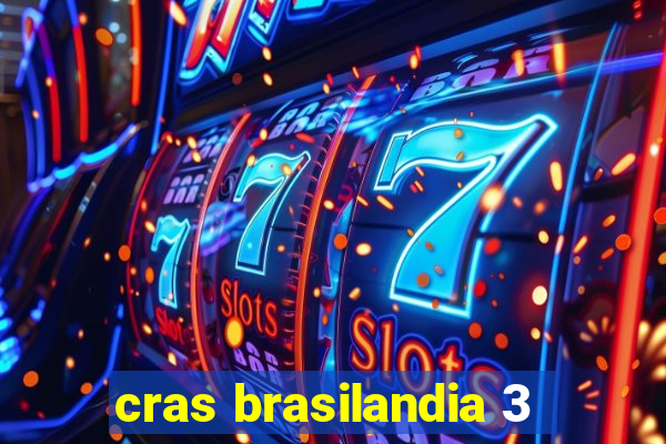 cras brasilandia 3