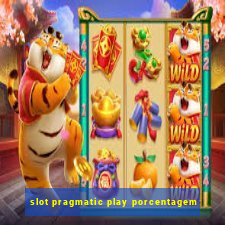 slot pragmatic play porcentagem