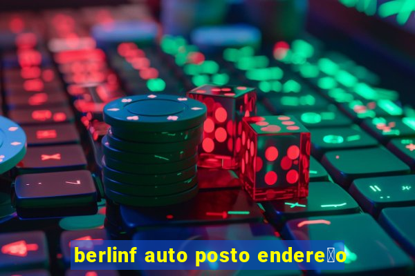 berlinf auto posto endere莽o