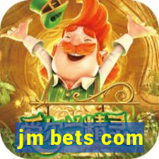 jm bets com