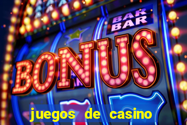 juegos de casino gratis 777 slots