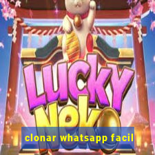 clonar whatsapp facil