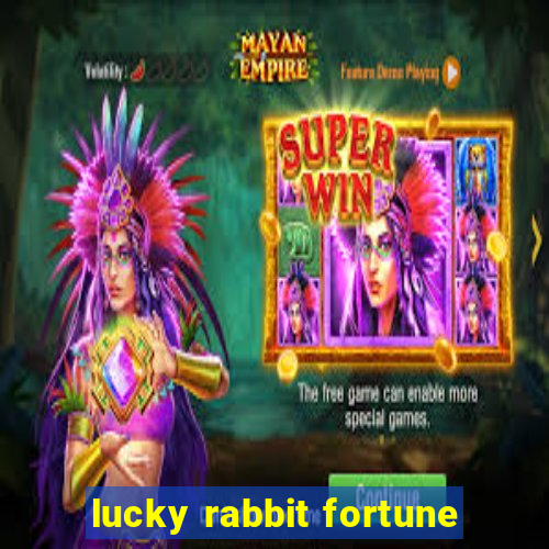 lucky rabbit fortune