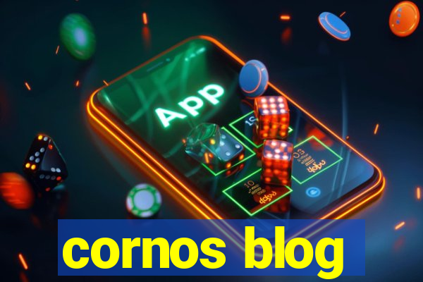 cornos blog