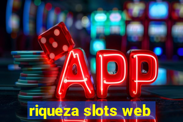 riqueza slots web