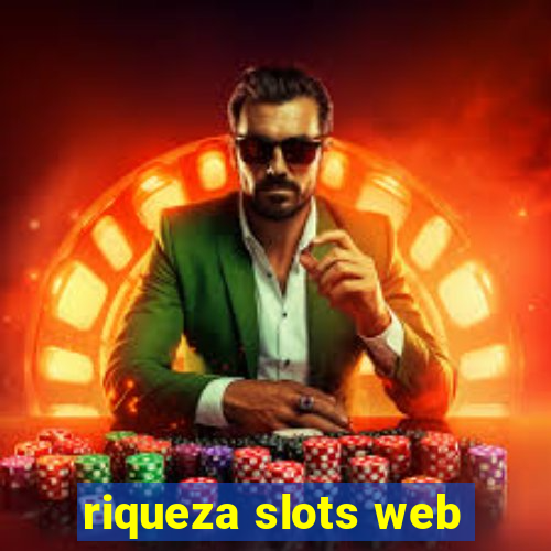 riqueza slots web