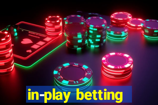 in-play betting