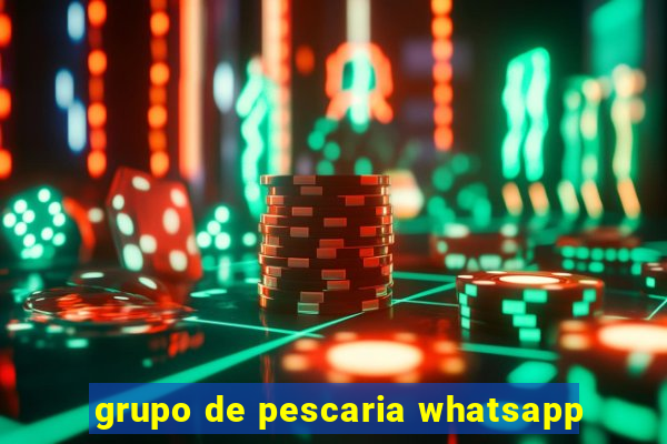 grupo de pescaria whatsapp