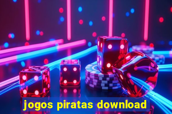 jogos piratas download