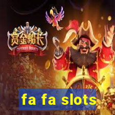 fa fa slots