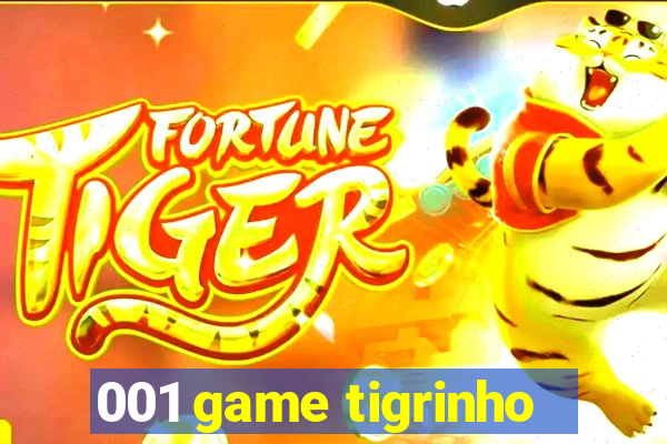 001 game tigrinho