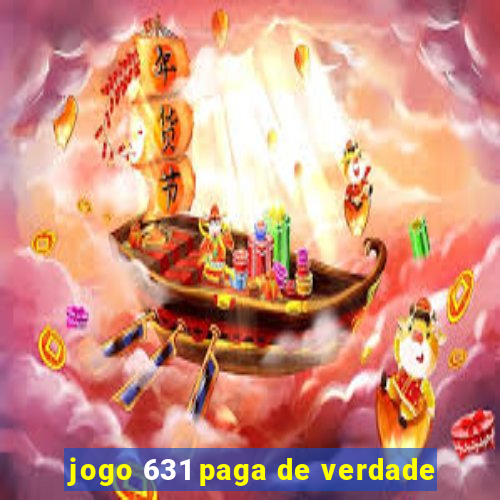 jogo 631 paga de verdade