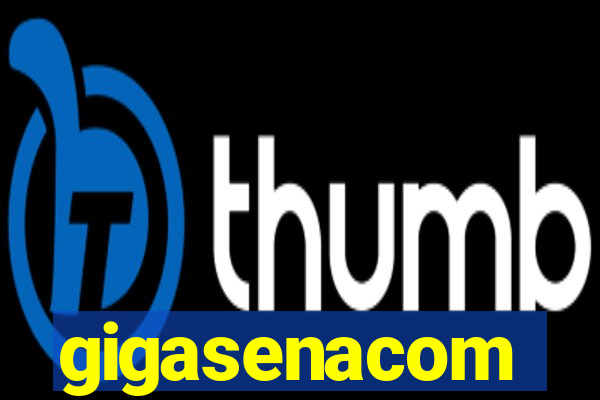 gigasenacom