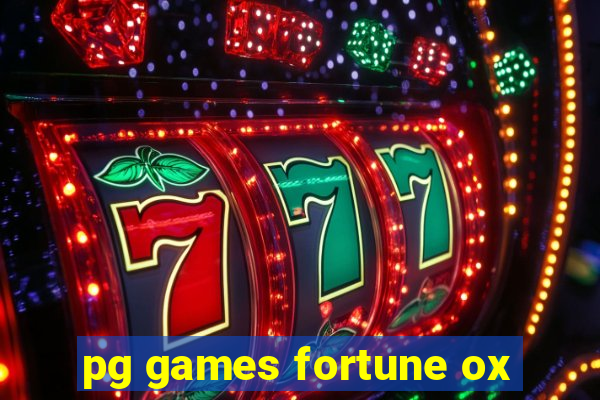 pg games fortune ox