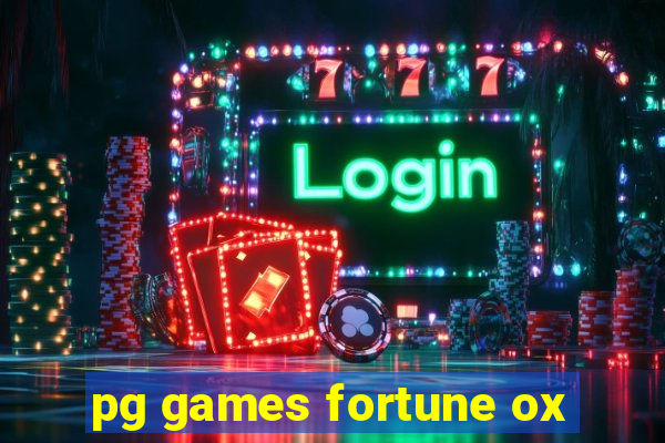 pg games fortune ox