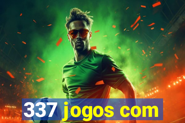 337 jogos com