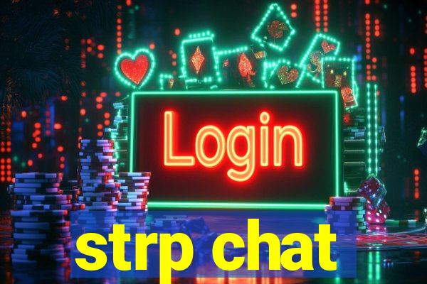 strp chat