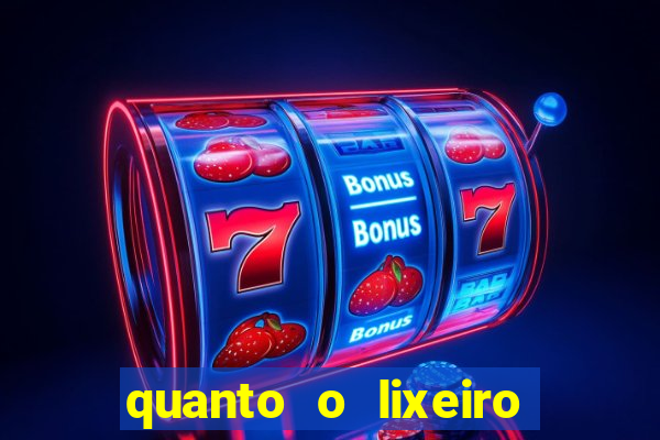 quanto o lixeiro ganha por ano