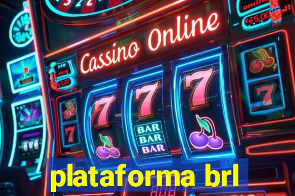 plataforma brl