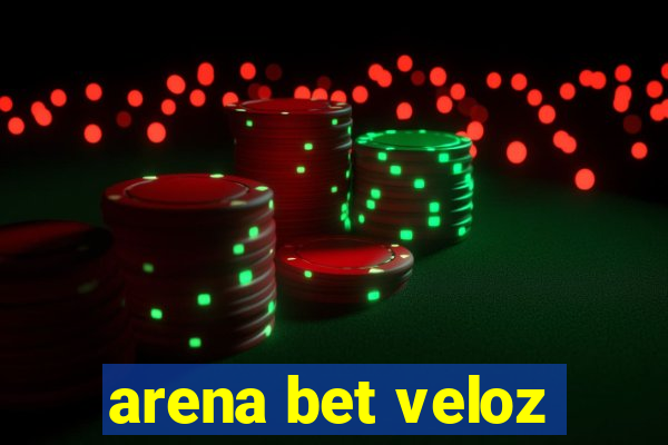 arena bet veloz