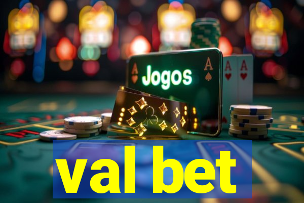 val bet