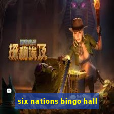 six nations bingo hall