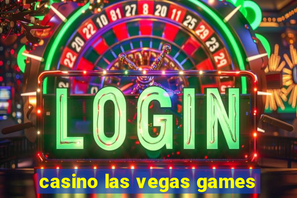 casino las vegas games