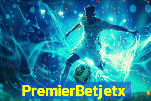 PremierBetjetx