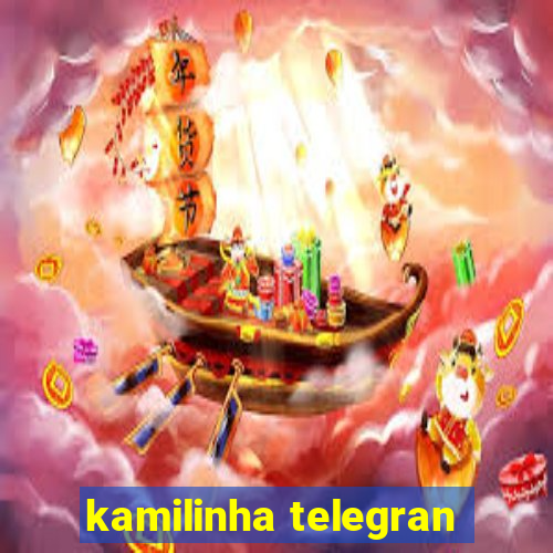 kamilinha telegran