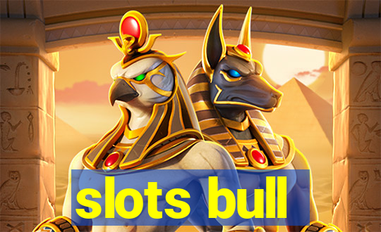 slots bull