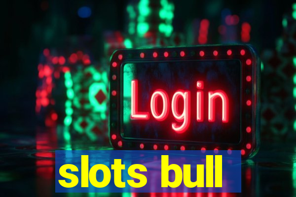 slots bull