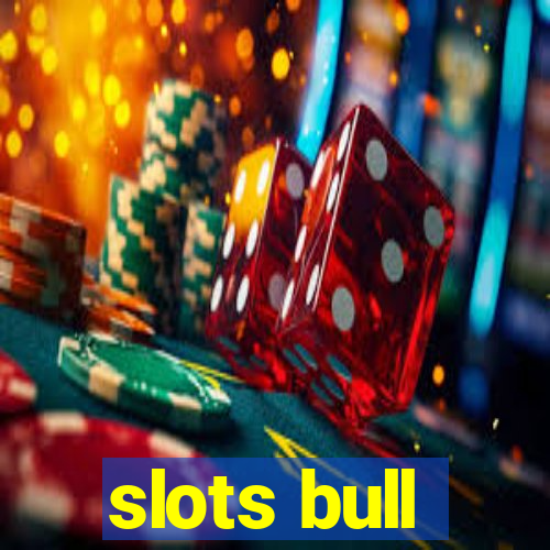 slots bull