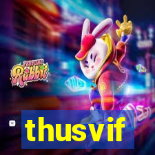 thusvif