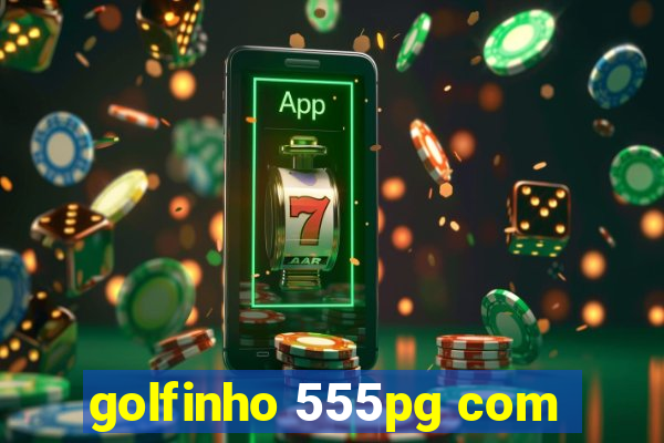 golfinho 555pg com