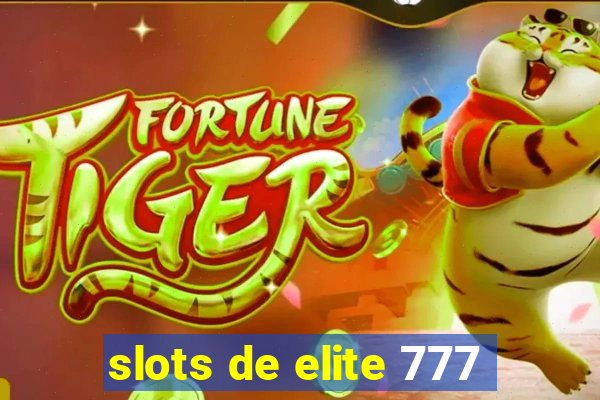 slots de elite 777