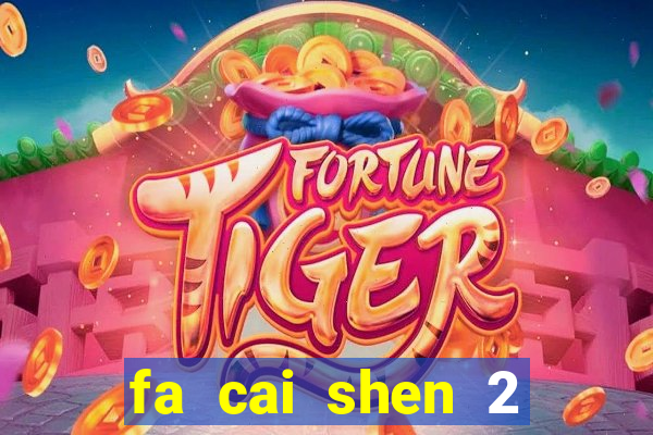 fa cai shen 2 slot free play