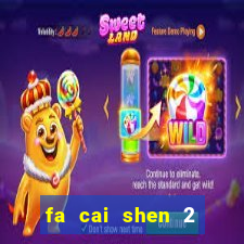 fa cai shen 2 slot free play