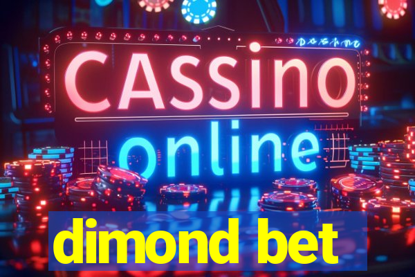 dimond bet