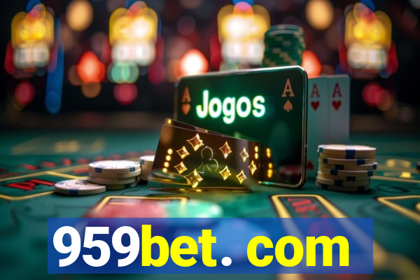 959bet. com